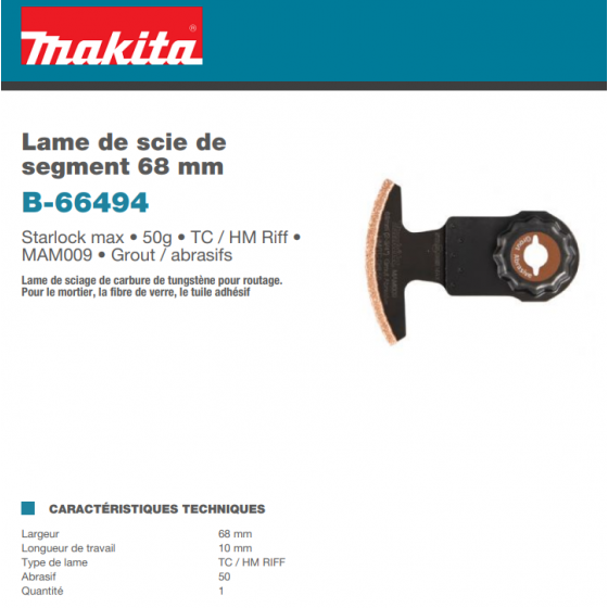 Makita B-66494 lame segmentée carbure STARLOCK MAX  (10x68mm)